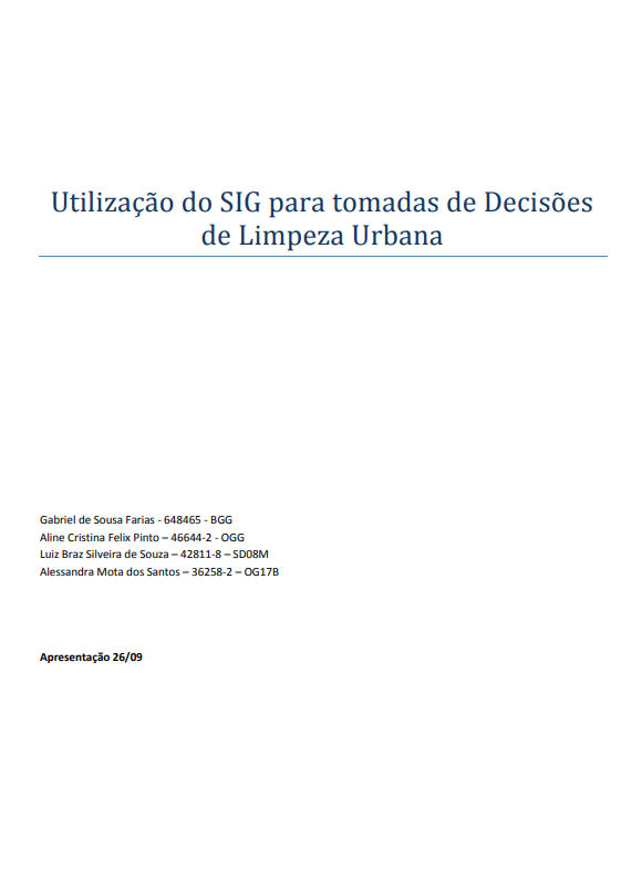 UTILIZAÇÃO DO SIG PARA TOMADAS DE DECISÕES DE LIMPEZA URBANA