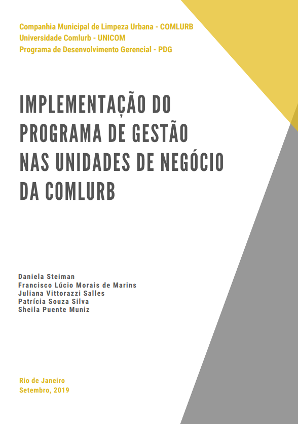 IMPLEMENTAÇÃO DO PROGRAMA DE GESTÃO DAS UNIDADES DE NEGÓCIO COM FOCO NO RESULTADO