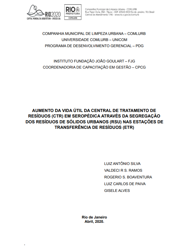 AUMENTO DA VIDA ÚTIL DA CENTRAL DE TRATAMENTO DE RESÍDUOS (CTR) EM SEROPÉDICA ATRAVÉS DA SEGREGAÇÃO DOS RESÍDUOS DE SÓLIDOS URBANOS (RSU) NAS ESTAÇÕES DE TRANSFERÊNCIA DE RESÍDUOS (ETR)