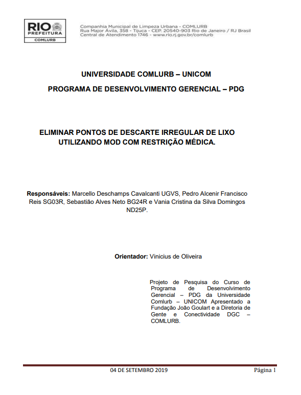 ELIMINAÇÃO DE PONTOS DE DESCARTE IRREGULAR DE LIXO UTILIZANDO MOD COM RESTRIÇÃO MÉDICA
