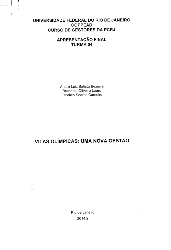 “VILAS OLÍMPICAS: UMA NOVA GESTÃO ESPORTE, CULTURA, ORGANIZAÇÃO E SAÚDE”