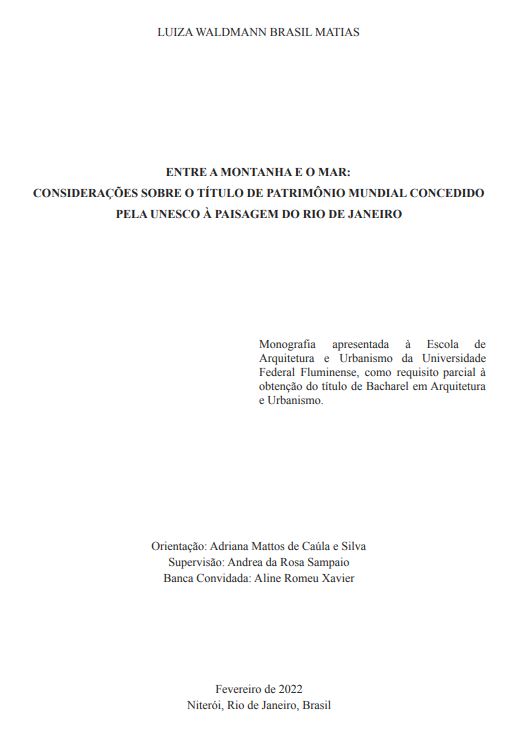 ENTRE A MONTANHA E O MAR: Considerações sobre o título de patrimônio mundial concedido pela Unesco à paisagem do Rio de Janeiro