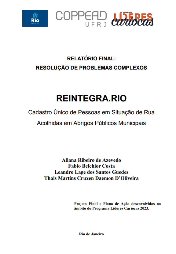 REINTEGRA.RIO – Cadastro Único de Pessoas em Situação de Rua Acolhidas em Abrigos Públicos Municipais