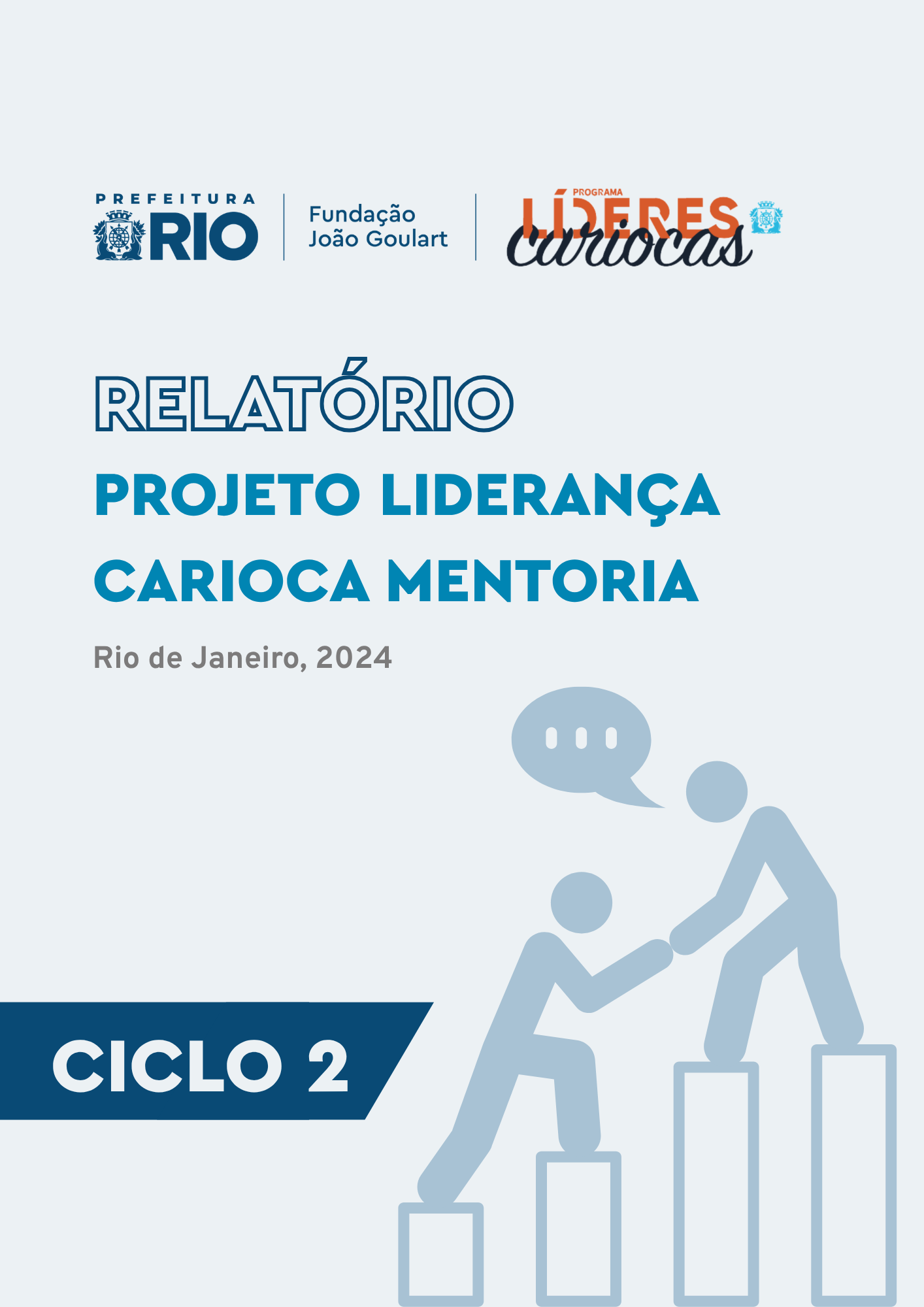 Relatório Projeto Liderança Carioca Mentoria – Ciclo 2