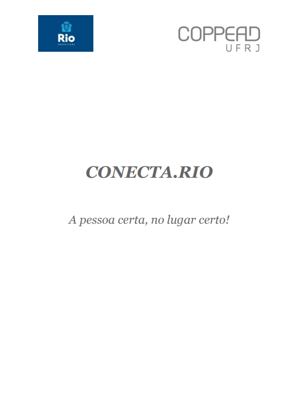 CONECTA.RIO: A pessoa certa, no lugar certo!