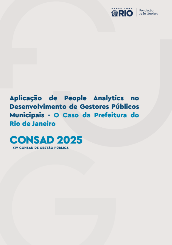 CONSAD 2025: Aplicação de People Analytics no Desenvolvimento de Gestores Públicos Municipais – O Caso da Prefeitura do Rio de Janeiro